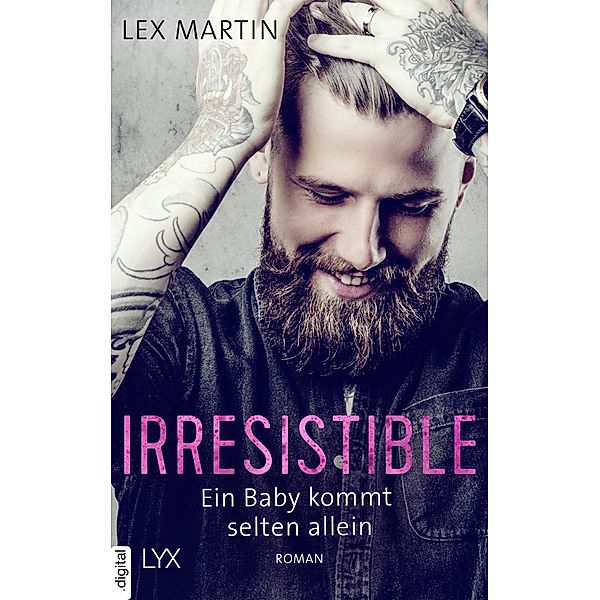 Irresistible - Ein Baby kommt selten allein / Fun under the covers Bd.1, Lex Martin