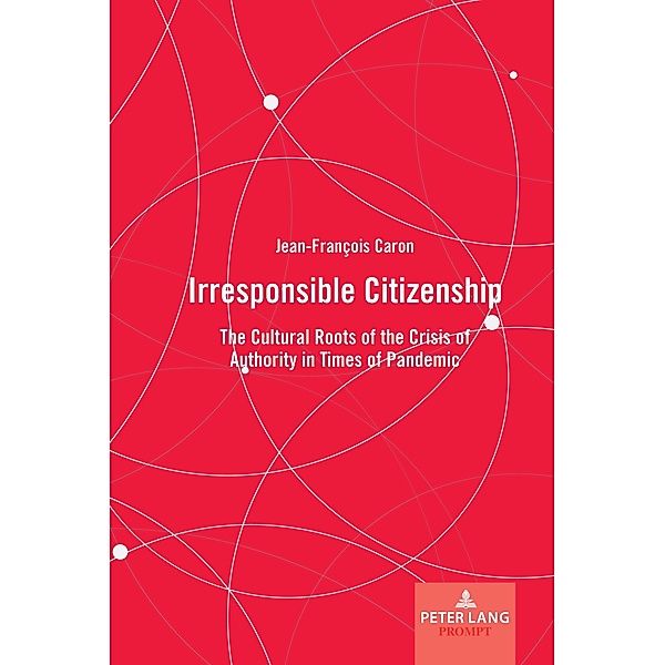 Irresponsible Citizenship, Jean-François Caron