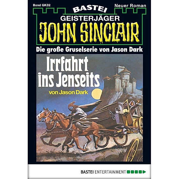 Irrfahrt ins Jenseits / John Sinclair Bd.32, Jason Dark