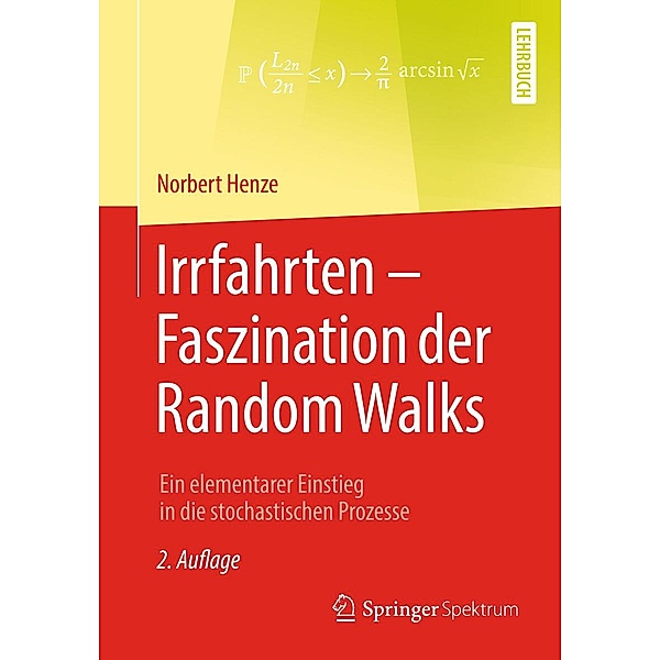 Irrfahrten - Faszination der Random Walks, Norbert Henze
