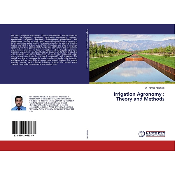 Irrigation Agronomy : Theory and Methods, Thomas Abraham