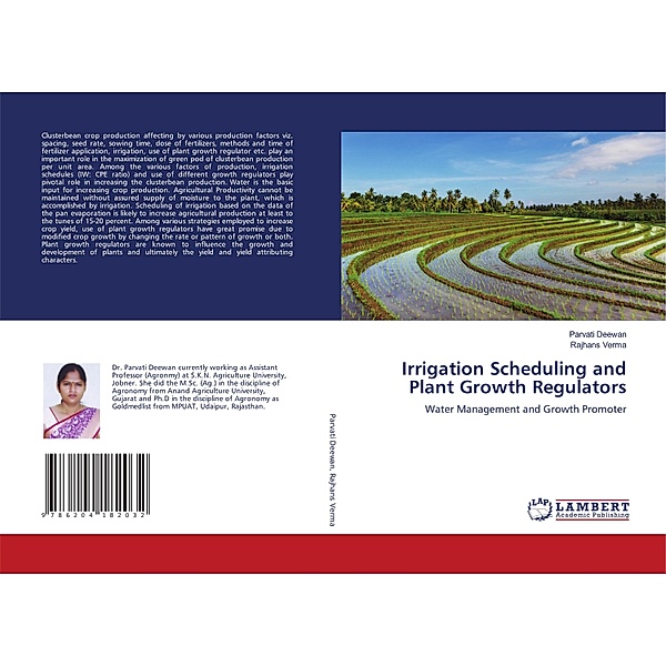 Irrigation Scheduling and Plant Growth Regulators, Parvati Deewan, Rajhans Verma