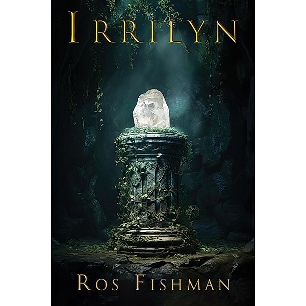Irrilyn, Ros Fishman
