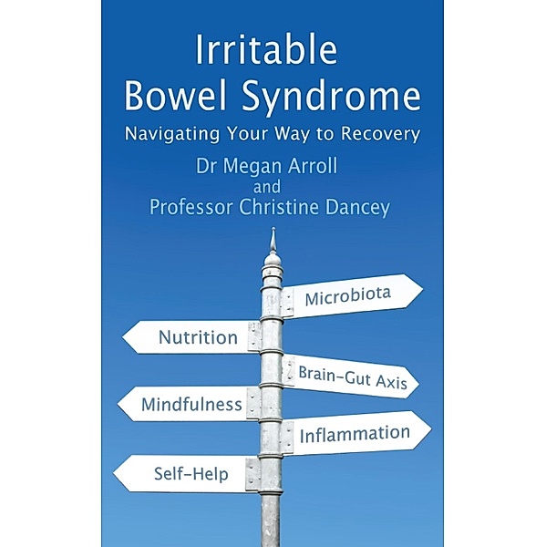 Irritable Bowel Syndrome, Megan Arroll, Christine Dancey