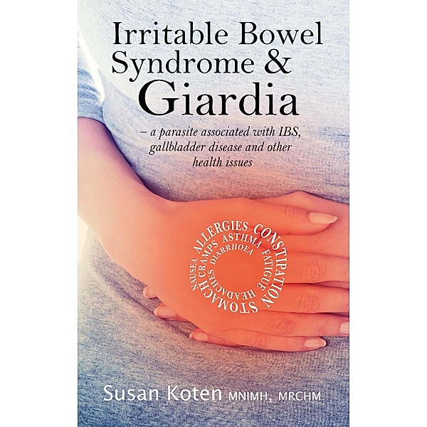 Irritable Bowel Syndrome and Giardia, Susan Koten