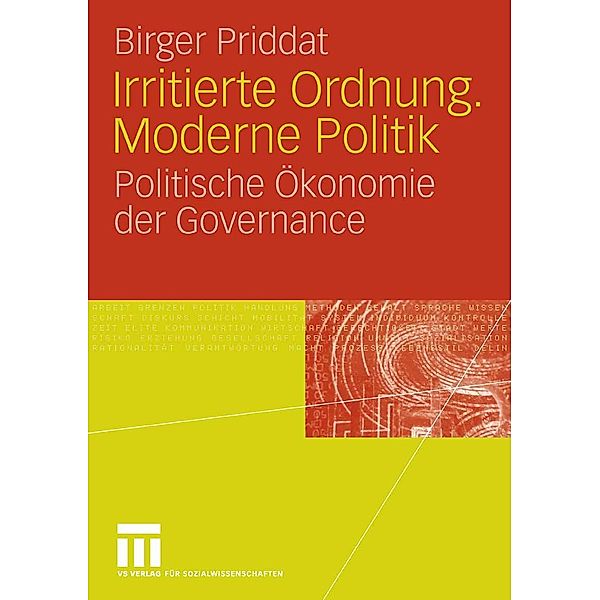 Irritierte Ordnung. Moderne Politik, Birger P. Priddat