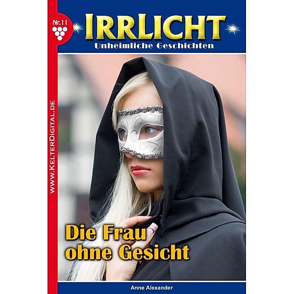 Irrlicht 11 - Mystikroman / Irrlicht Bd.11, Anne Alexander