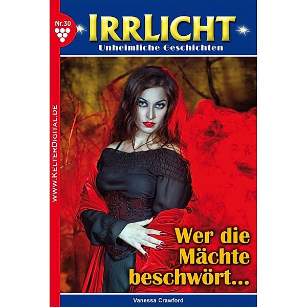 Irrlicht 30 - Mystikroman / Irrlicht Bd.30, Vanessa Crawford