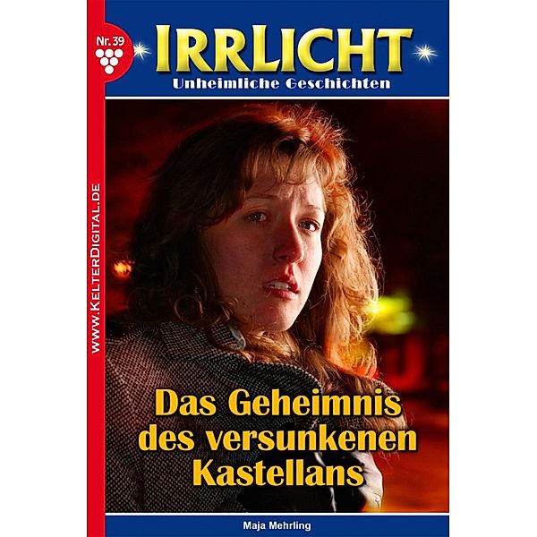 Irrlicht 39 - Mystikroman / Irrlicht Bd.39, Maja Merling