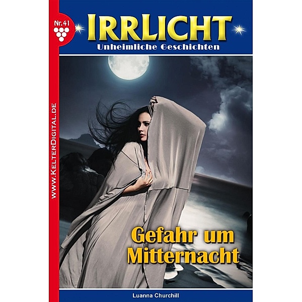 Irrlicht 41 - Mystikroman / Irrlicht Bd.41, Luanna Churchill
