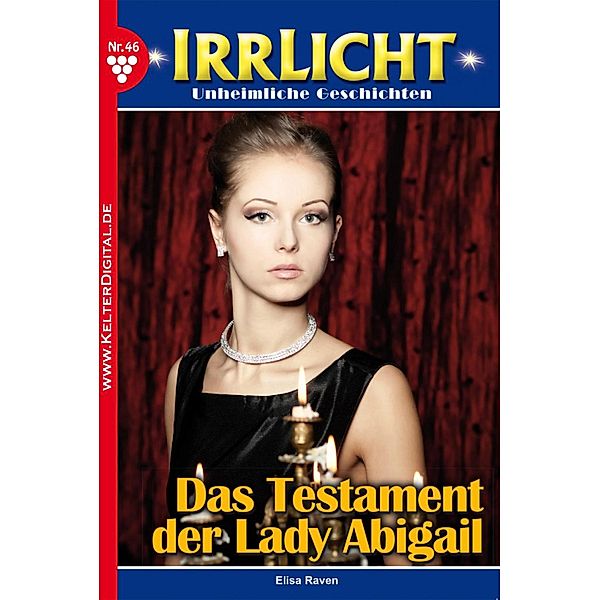 Irrlicht 46 - Mystikroman / Irrlicht Bd.46, Anne de Groot