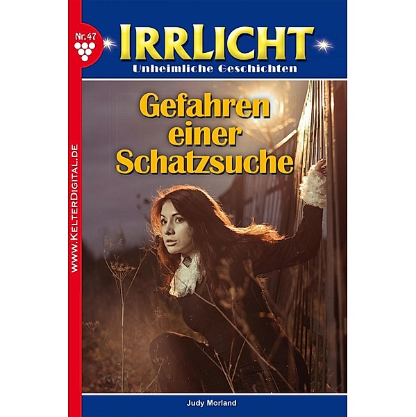 Irrlicht 47 - Mystikroman / Irrlicht Bd.47, Judy Morland