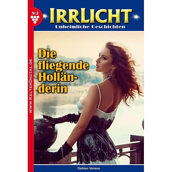 Irrlicht 8 - Mystikroman / Irrlicht Bd.8, Verena Dahlen