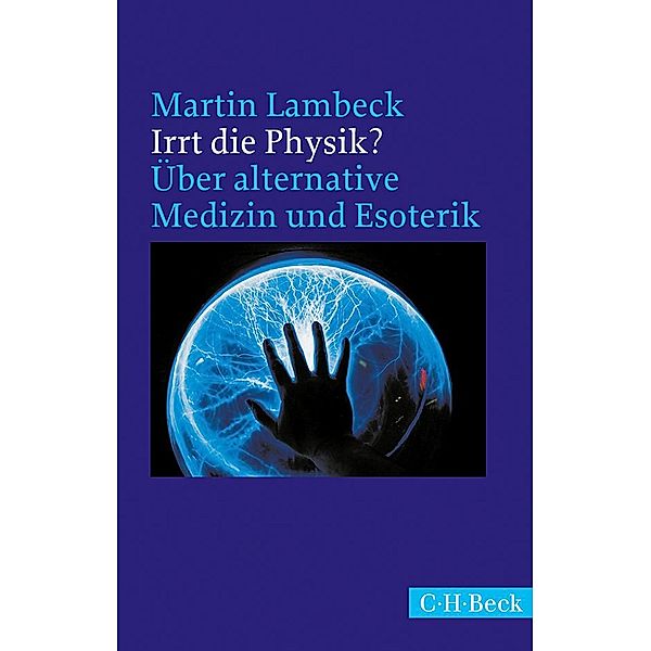 Irrt die Physik?, Martin Lambeck