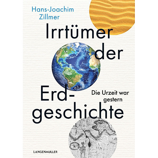 Irrtümer der Erdgeschichte, Hans-Joachim Zillmer