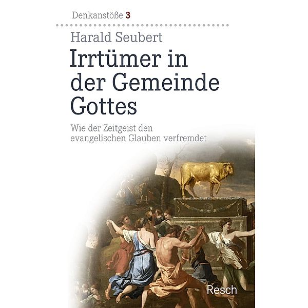 Irrtümer in der Gemeinde Gottes, Harald Seubert