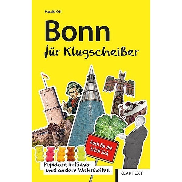 Irrtümer und Wahrheiten / Bonn für Klugscheißer, Harald Ott