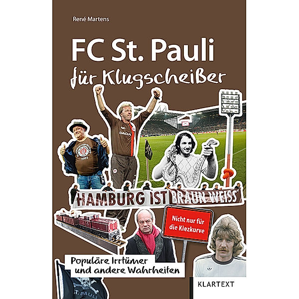 Irrtümer und Wahrheiten / FC St. Pauli für Klugscheißer, René Martens