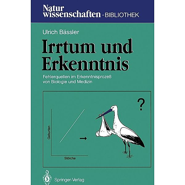 Irrtum und Erkenntnis / Naturwissenschaften-Bibliothek, Ulrich Bässler
