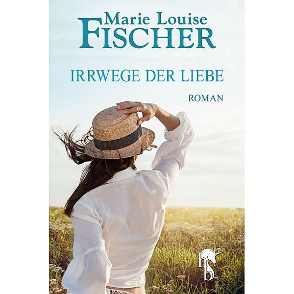 Irrwege der Liebe, Marie Louise Fischer