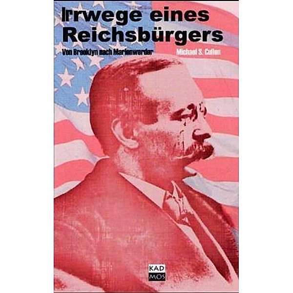 Irrwege eines Reichsbürgers, Michael S. Cullen