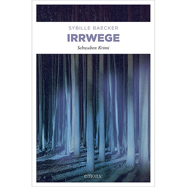 Irrwege / Kommissar Brandner, Sybille Baecker