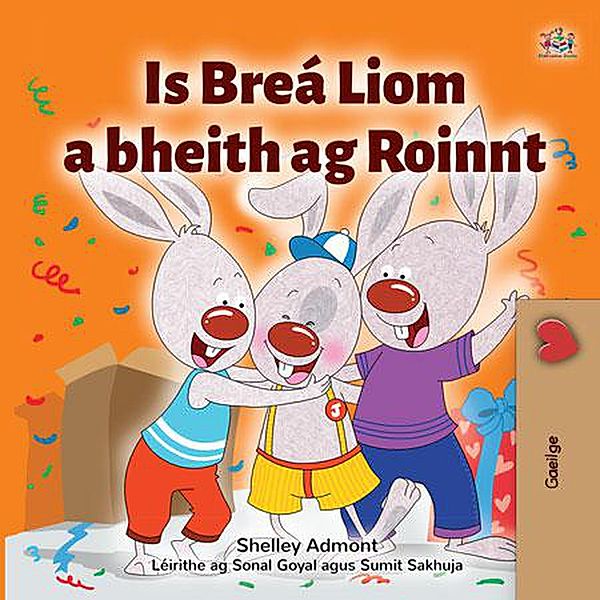 Is Breá Liom a bheith ag Roinnt (Irish Bedtime Collection) / Irish Bedtime Collection, Shelley Admont, Kidkiddos Books