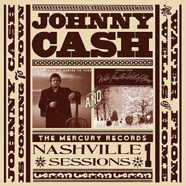Is Coming To Town & Water From The Wells Of Home, Johnny Cash