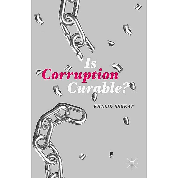 Is Corruption Curable? / Progress in Mathematics, Khalid Sekkat