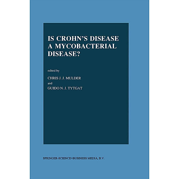 Is Crohn's Disease a Mycobacterial Disease?