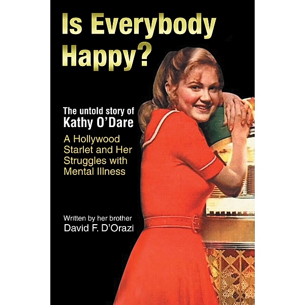 Is Everybody Happy?, David F. D'Orazi