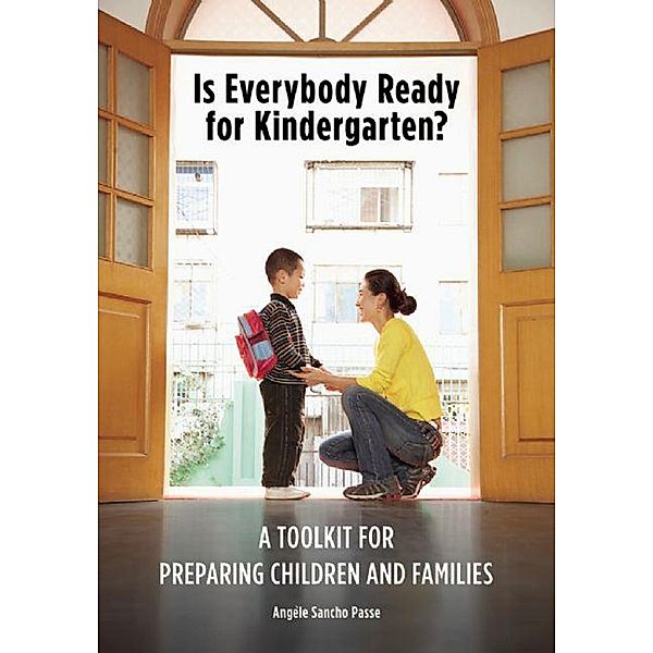 Is Everybody Ready for Kindergarten?, Angèle Sancho Passe