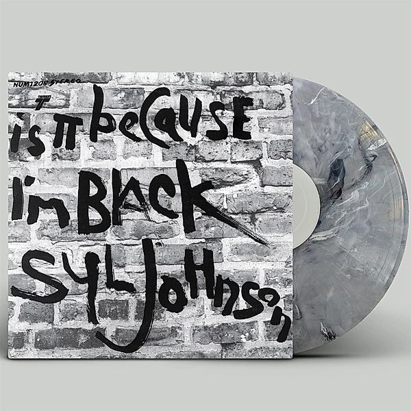 IS IT BECAUSE I'M BLACK -180g Grey & Black Swirl Vinyl-, Syl Johnson