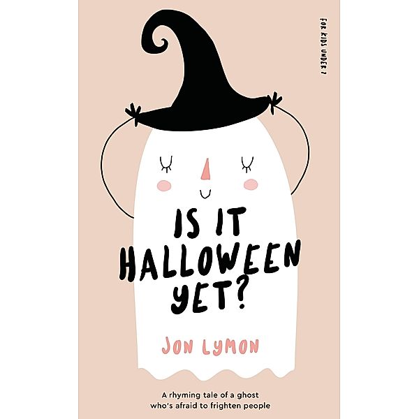 Is It Halloween Yet? (Is It Time Yet?, #4) / Is It Time Yet?, Jon Lymon