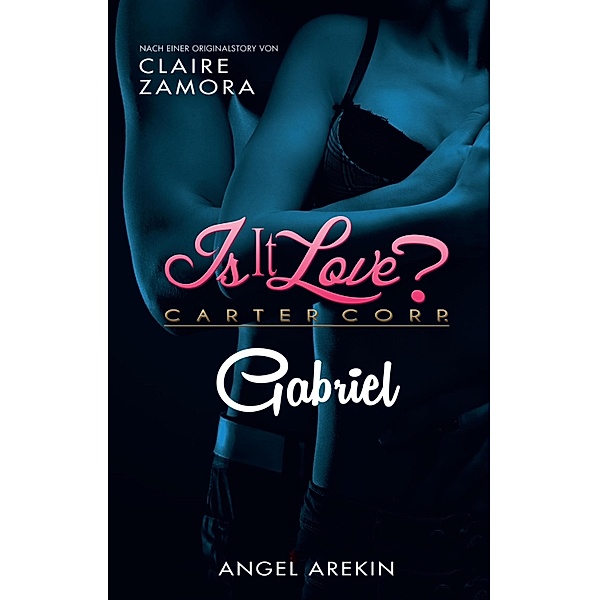 Is it Love? / Is it Love?, Angel Arekin, Claire Zamora