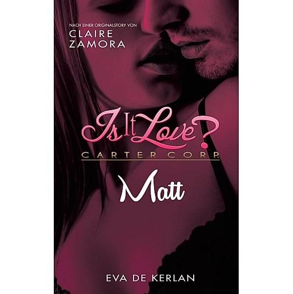 Is it Love? / Is it Love?, Eva de Kerlan, Claire Zamora