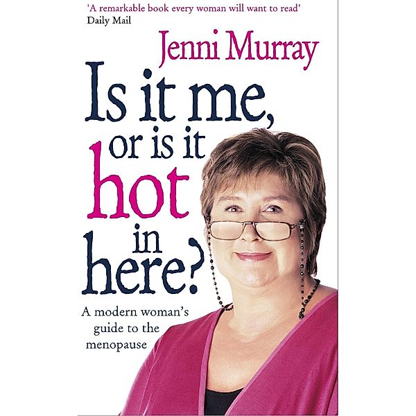 Is It Me Or Is It Hot In Here?, Jenni Murray