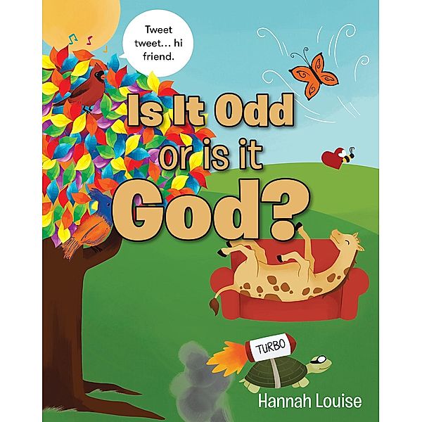 Is it Odd or is it God?, Hannah Louise