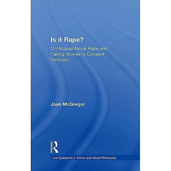 Is it Rape?, Joan McGregor