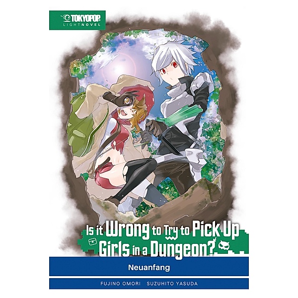 Is It Wrong to Try to Pick Up Girls in a Dungeon? - Light Novel, Band 02, Fujino Omori