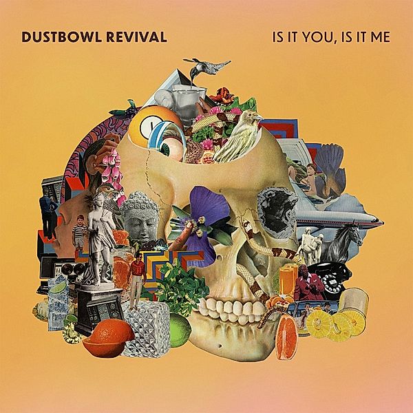 Is It You,Is It Me (Vinyl), Dustbowl Revival