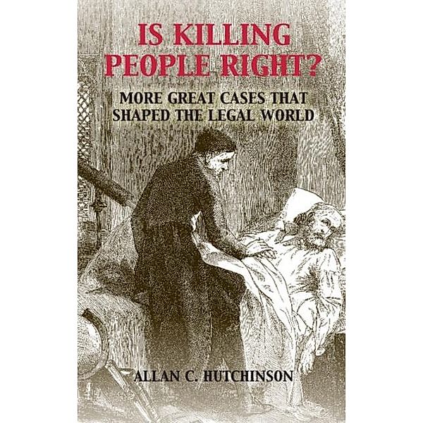 Is Killing People Right?, Allan C. Hutchinson
