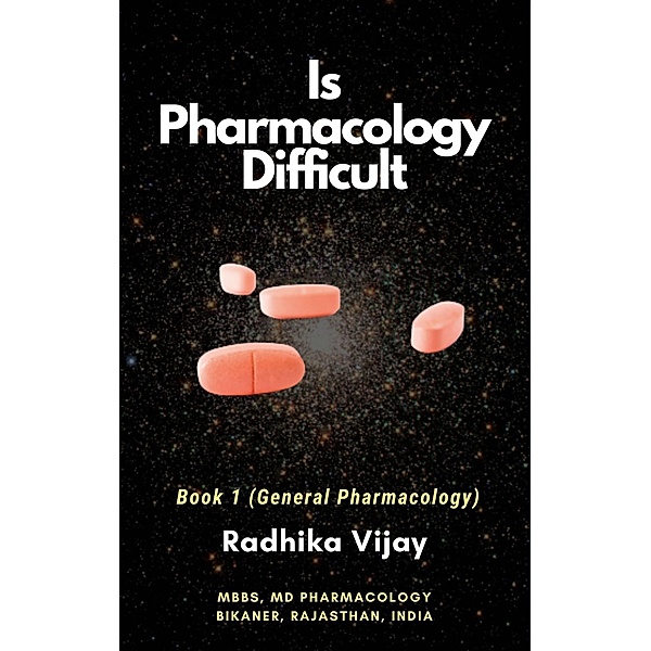 Is Pharmacology Difficult (book, #1) / book, Radhika Vijay