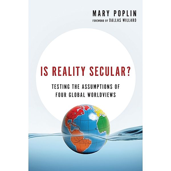 Is Reality Secular?, Mary Poplin