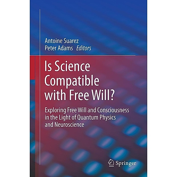 Is Science Compatible with Free Will?
