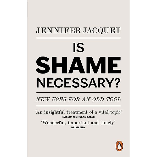 Is Shame Necessary?, Jennifer Jacquet