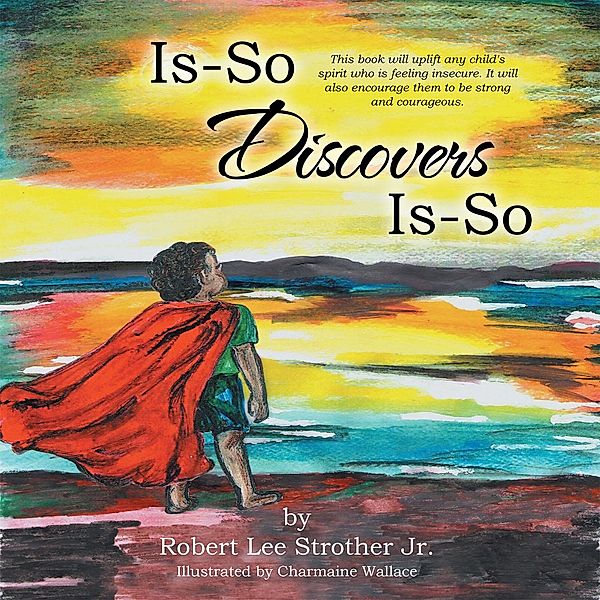 Is-So Discovers Is-So, Robert Lee Strother Jr.