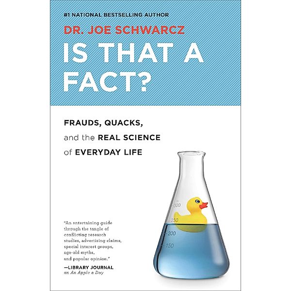 Is That a Fact?, Joe Schwarcz