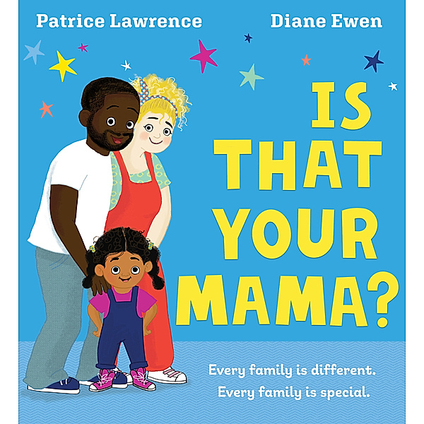 Is That Your Mama?, Patrice Lawrence