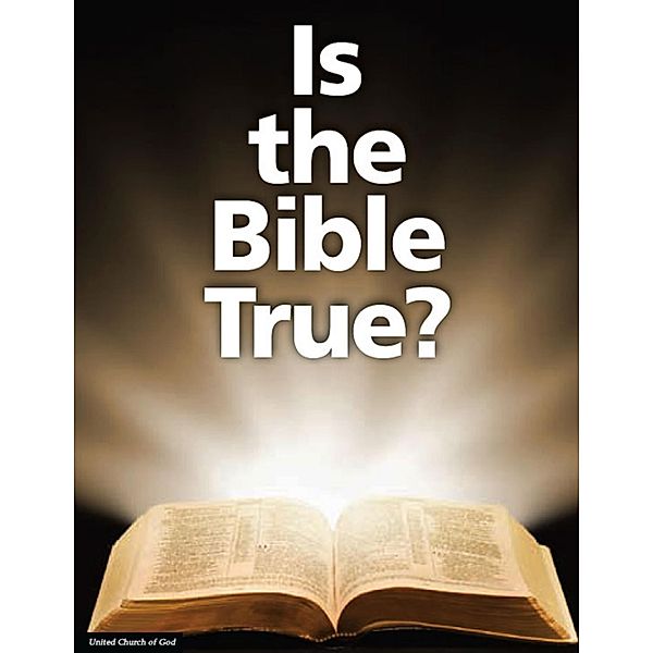 Is the Bible True?, United Church of God
